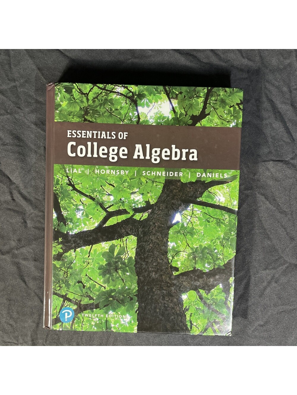 Essentials of College Algebra (12th Edition) - Hardcover - VERY GOOD